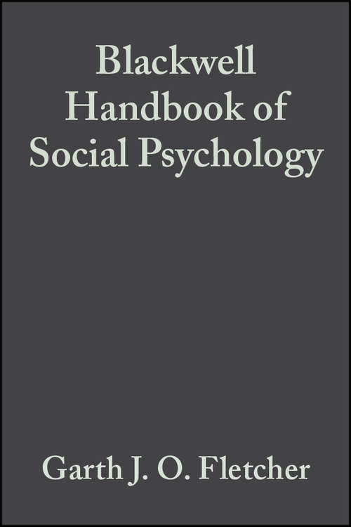 Book cover of Blackwell Handbook of Social Psychology: Interpersonal Processes (Blackwell Handbooks of Social Psychology)
