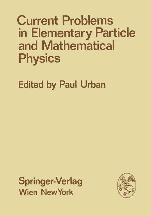 Book cover of Current Problems in Elementary Particle and Mathematical Physics (1976) (Few-Body Systems: 15/1976)