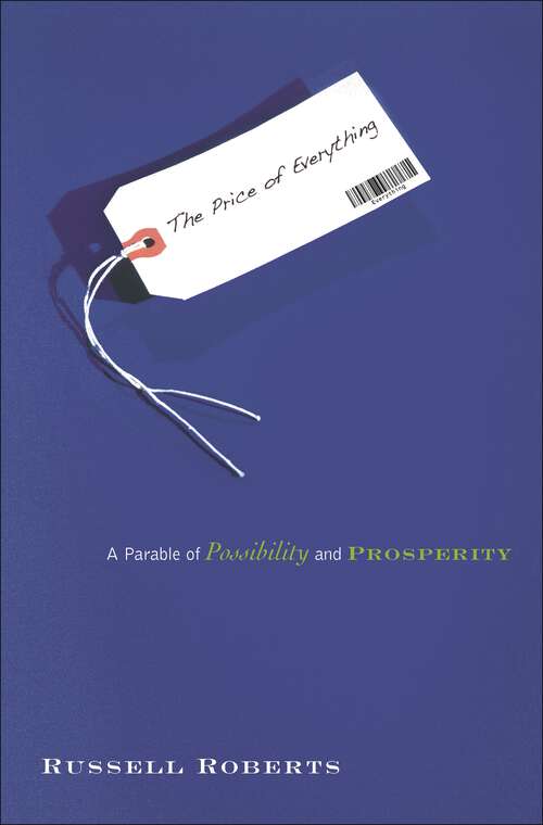 Book cover of The Price of Everything: A Parable of Possibility and Prosperity (PDF)