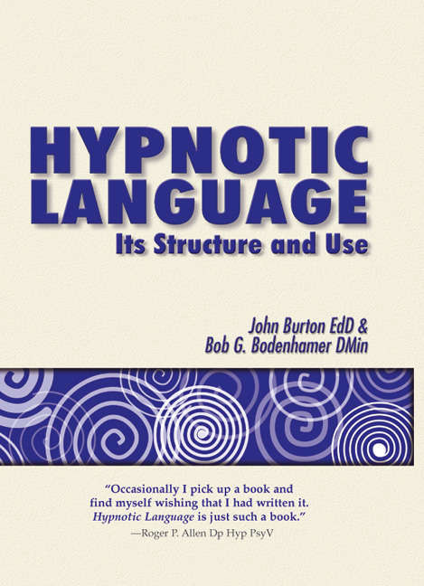 Book cover of Hypnotic Language: Its structure and use