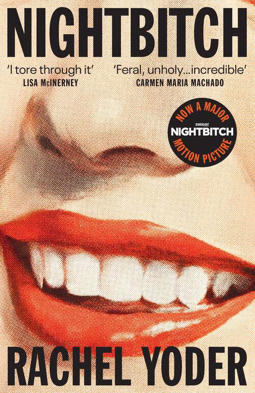 Book cover of Nightbitch: Now a major film starring Amy Adams