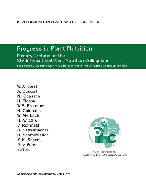 Book cover of Progress in Plant Nutrition: Food security and sustainability of agro-ecosystems through basic and applied research (2002) (Developments in Plant and Soil Sciences #98)