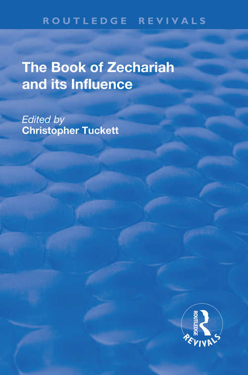 Book cover of The Book of Zechariah and its Influence