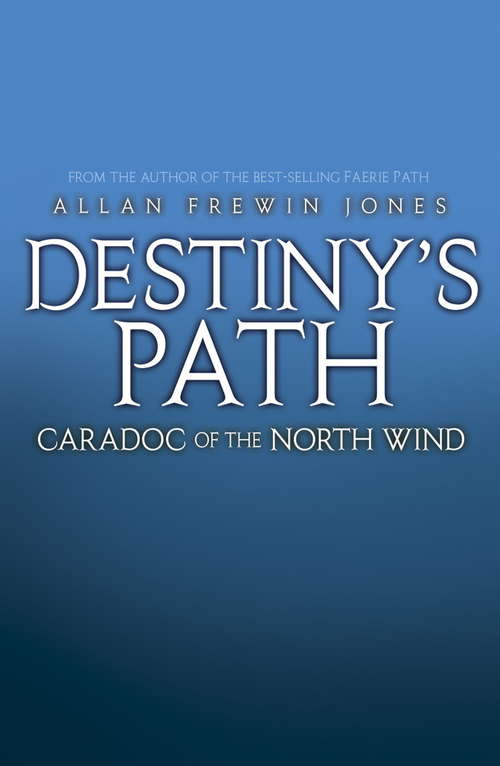 Book cover of Caradoc of the North Wind: Book 4 (Destiny's Path #4)