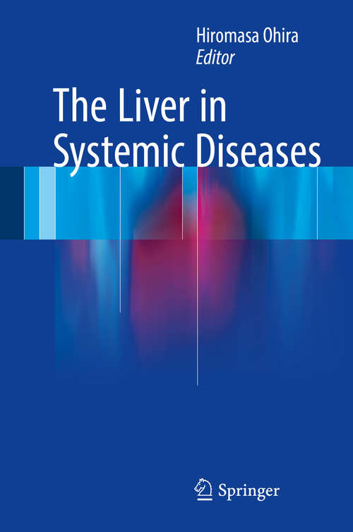 Book cover of The Liver in Systemic Diseases (1st ed. 2016)