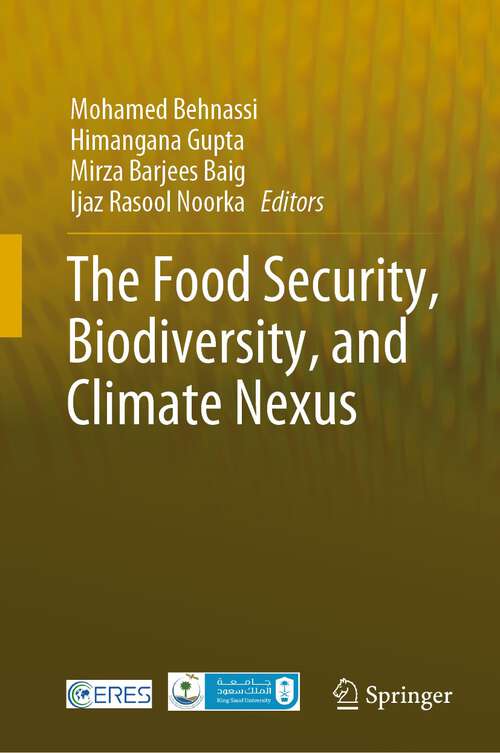 Book cover of The Food Security, Biodiversity, and Climate Nexus (1st ed. 2022)