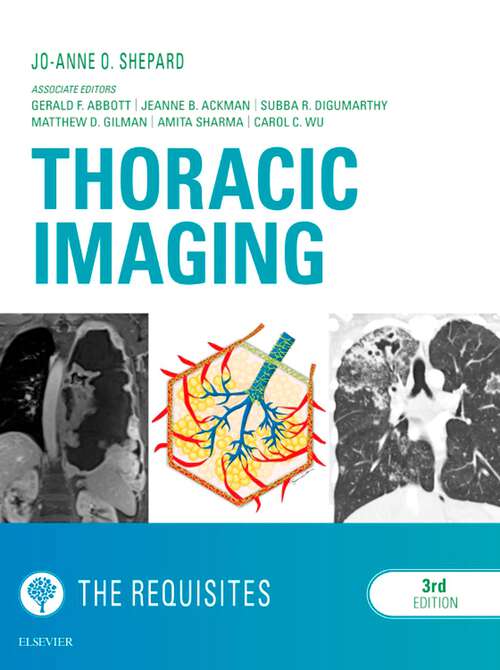 Book cover of Thoracic Imaging The Requisites E-Book (3) (Requisites in Radiology)