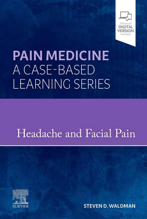 Book cover of Pain Medicine: A Volume in Pain Medicine : A Case Based Learning series