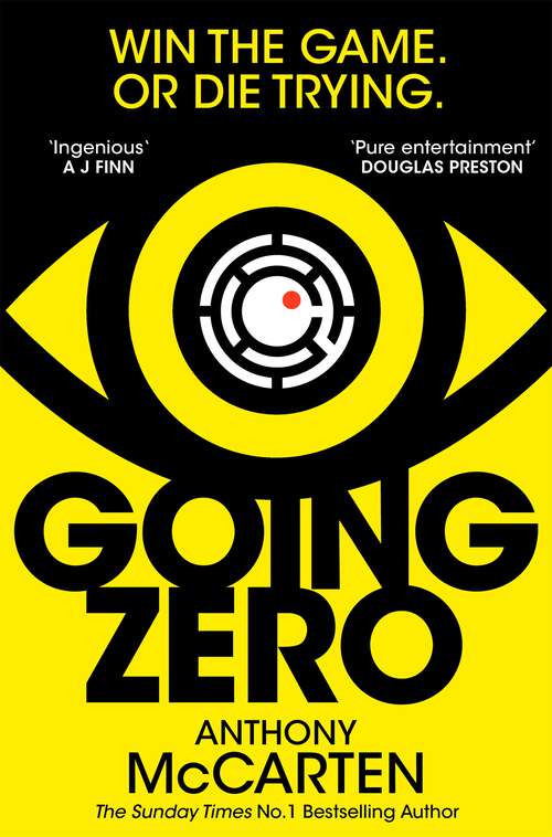 Book cover of Going Zero: An Addictive, Ingenious Conspiracy Thriller from the No. 1 Bestselling Author of The Darkest Hour
