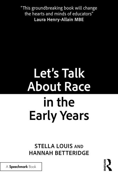 Book cover of Let’s Talk About Race in the Early Years