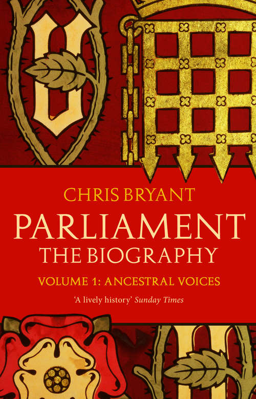 Book cover of Parliament (Volume I - Ancestral Voices): The Biography