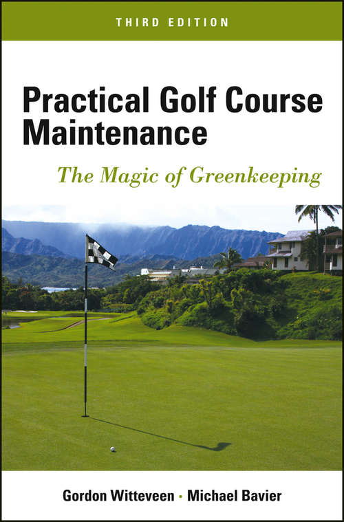 Book cover of Practical Golf Course Maintenance: The Magic of Greenkeeping (3)