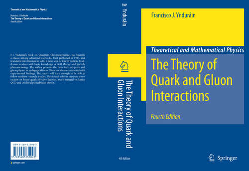 Book cover of The Theory of Quark and Gluon Interactions (4th ed. 2006) (Theoretical and Mathematical Physics)