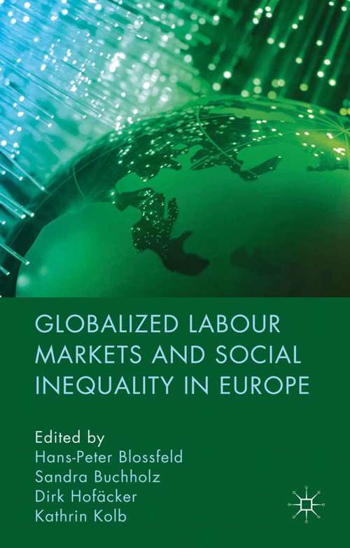 Book cover of Globalized Labour Markets and Social Inequality in Europe (2011)