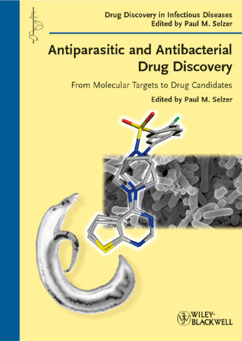Book cover of Antiparasitic and Antibacterial Drug Discovery: From Molecular Targets to Drug Candidates