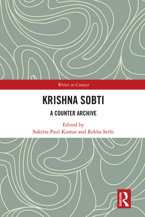 Book cover of Krishna Sobti: A Counter Archive (Writer in Context)