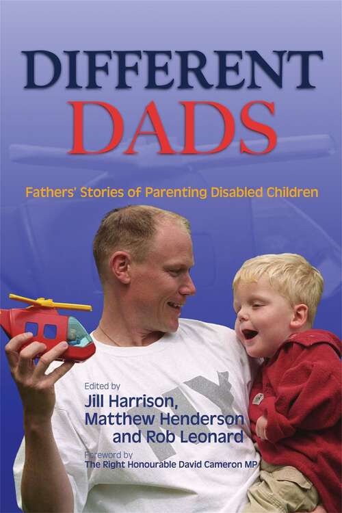 Book cover of Different Dads: Fathers' Stories of Parenting Disabled Children (PDF)