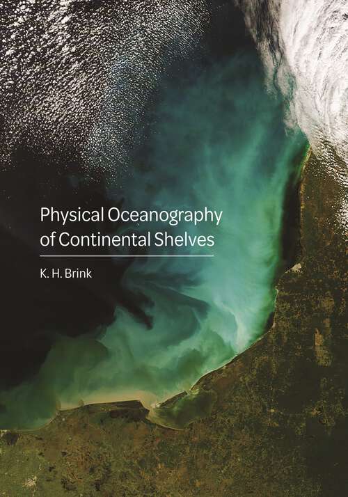 Book cover of Physical Oceanography of Continental Shelves