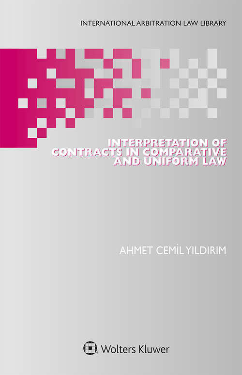 Book cover of Interpretation of Contracts in Comparative and Uniform Law