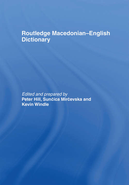 Book cover of The Routledge Macedonian-English Dictionary
