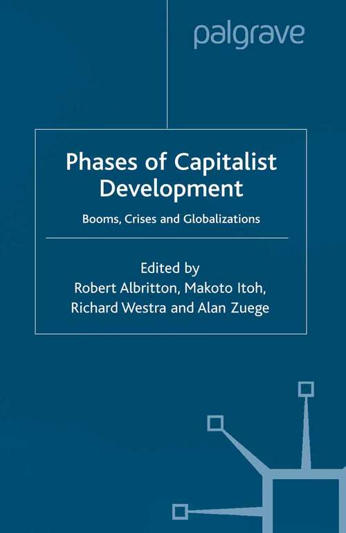 Book cover of Phases of Capitalist Development: Booms, Crises and Globalizations (2001)