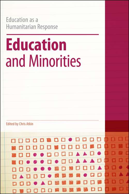 Book cover of Education and Minorities (Education as a Humanitarian Response)