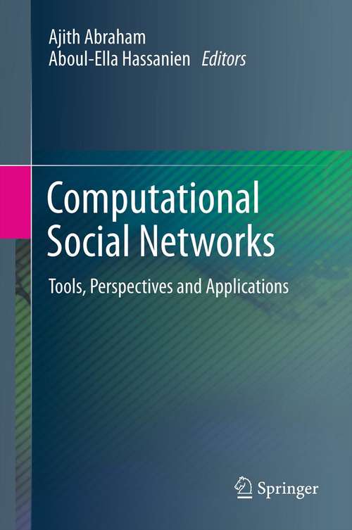 Book cover of Computational Social Networks: Tools, Perspectives and Applications (2012)