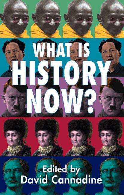 Book cover of What Is History Now? (PDF)