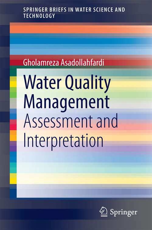 Book cover of Water Quality Management: Assessment and Interpretation (2015) (SpringerBriefs in Water Science and Technology)