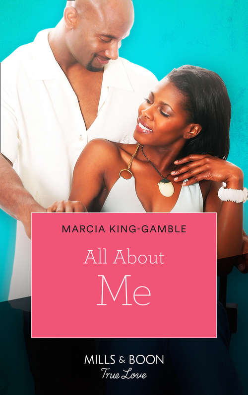 Book cover of All About Me (ePub First edition) (Mills And Boon Kimani Ser.)