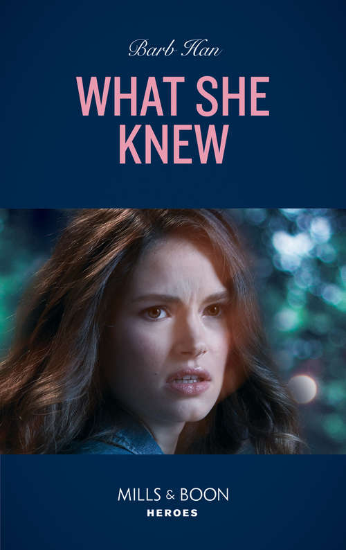 Book cover of What She Knew (Mills & Boon Heroes) (Rushing Creek Crime Spree, Book 5): What She Knew (rushing Creek Crime Spree) / Backcountry Escape (a Badlands Cops Novel) (ePub edition) (Rushing Creek Crime Spree #5)