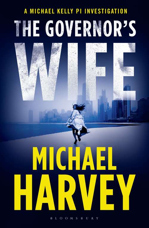 Book cover of The Governor’s Wife (A Michael Kelly PI Investigation #5)