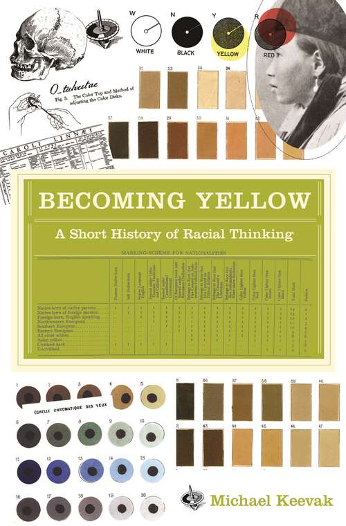 Book cover of Becoming Yellow: A Short History of Racial Thinking