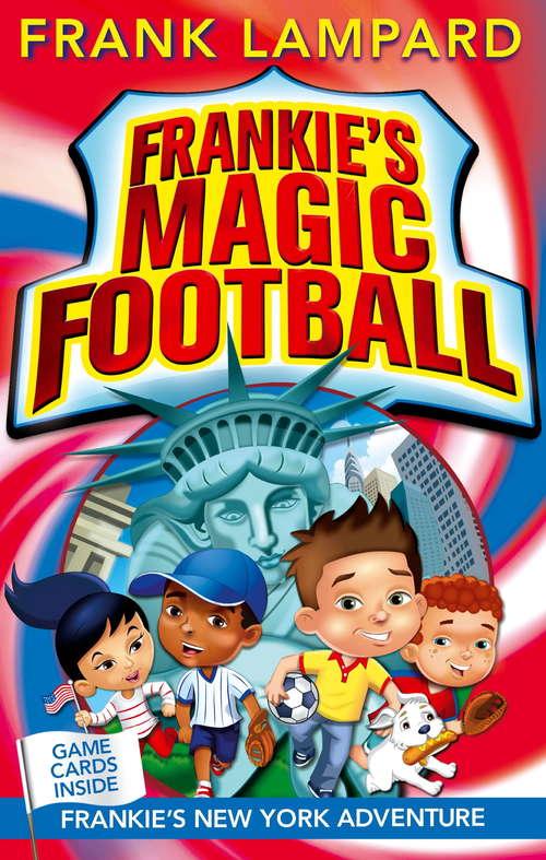 Book cover of Frankie's New York Adventure: Book 9 (Frankie's Magic Football)