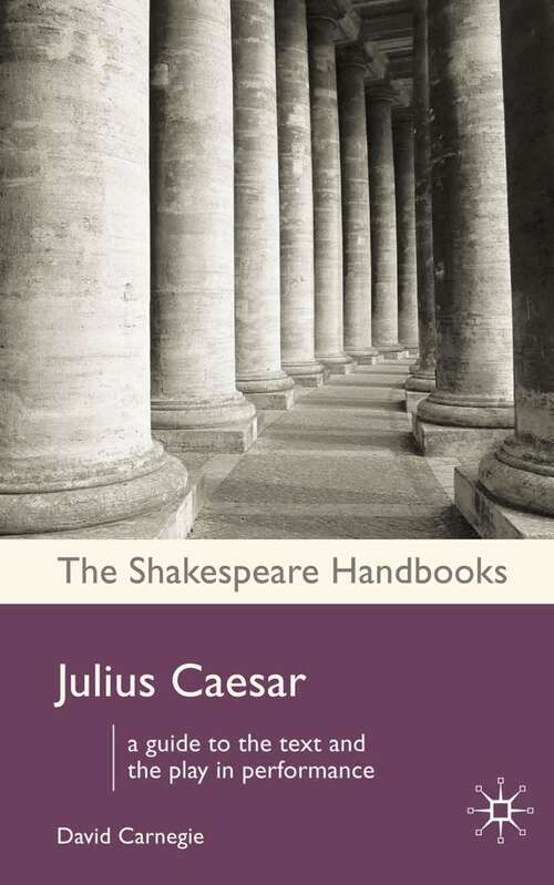 Book cover of Julius Caesar (Shakespeare Handbooks)