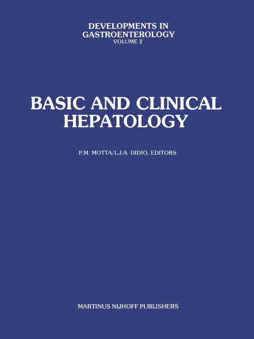 Book cover of Basic and Clinical Hepatology (1982) (Developments in Gastroenterology #2)