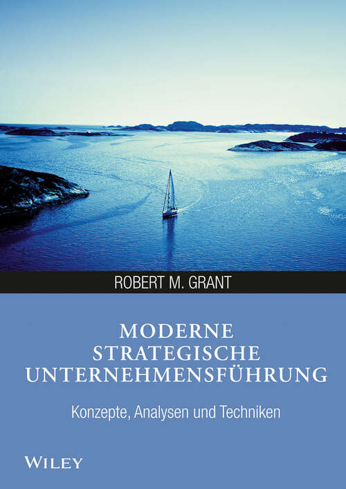 Book cover of Moderne strategische Unternehmensführung: Konzepte, Analysen und Techniken