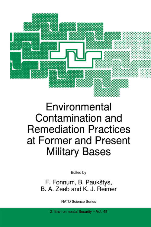 Book cover of Environmental Contamination and Remediation Practices at Former and Present Military Bases (1998) (NATO Science Partnership Subseries: 2 #48)