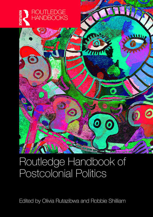 Book cover of Routledge Handbook of Postcolonial Politics