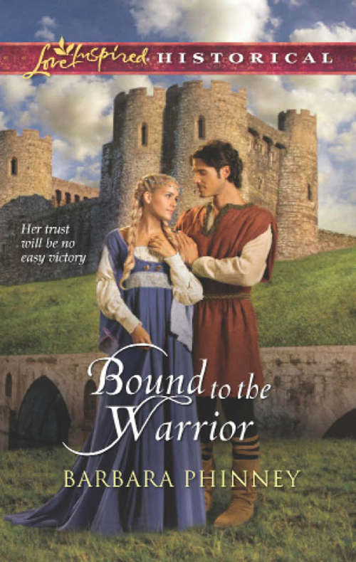 Book cover of Bound to the Warrior (ePub First edition) (Mills And Boon Love Inspired Historical Ser.)