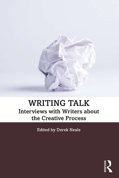 Book cover of Writing Talk: Interviews with Writers about the Creative Process