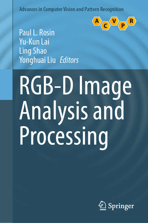 Book cover of RGB-D Image Analysis and Processing (1st ed. 2019) (Advances in Computer Vision and Pattern Recognition)