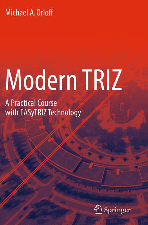 Book cover of Modern TRIZ: A Practical Course with EASyTRIZ Technology (2012)