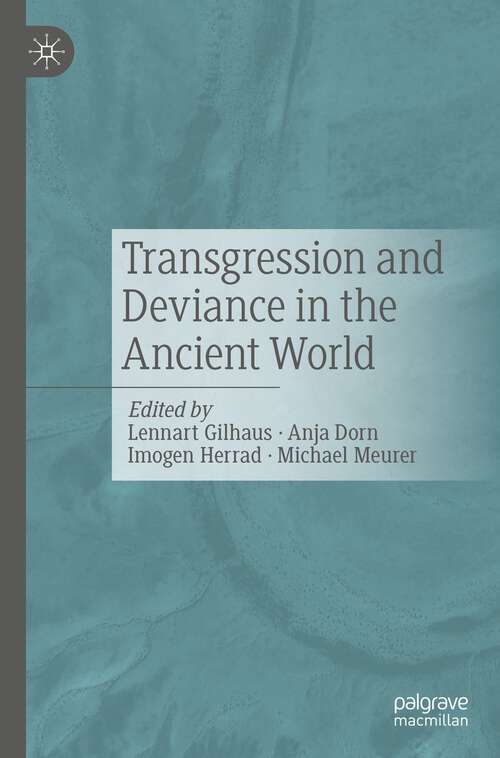 Book cover of Transgression and Deviance in the Ancient World (1st ed. 2022)