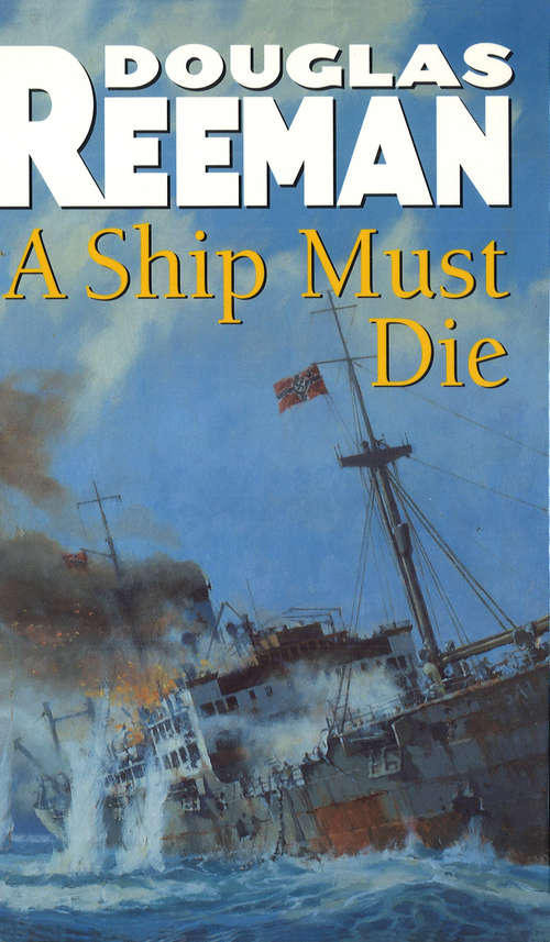 Book cover of A Ship Must Die