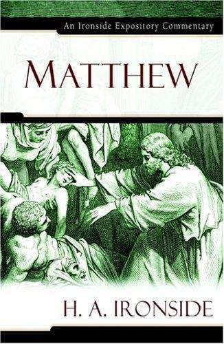 Book cover of Matthew (Ironside Expository Commentaries)