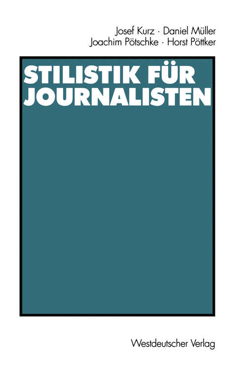 Book cover of Stilistik für Journalisten (2000)