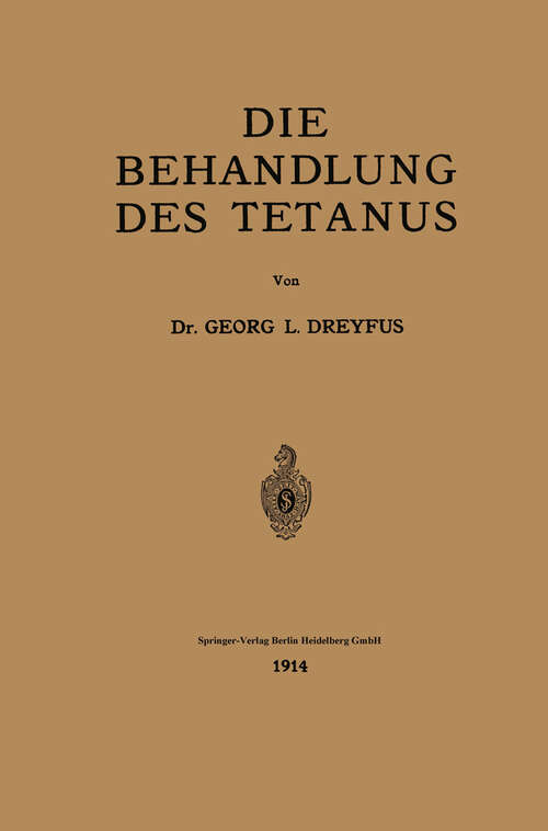 Book cover of Die Behandlung des Tetanus (1914)
