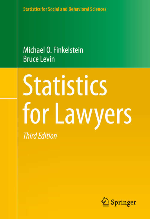Book cover of Statistics for Lawyers (3rd ed. 2015) (Statistics for Social and Behavioral Sciences)