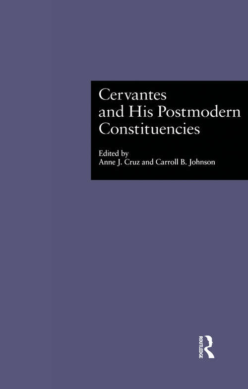 Book cover of Cervantes and His Postmodern Constituencies (Hispanic Issues: Vol. 17)